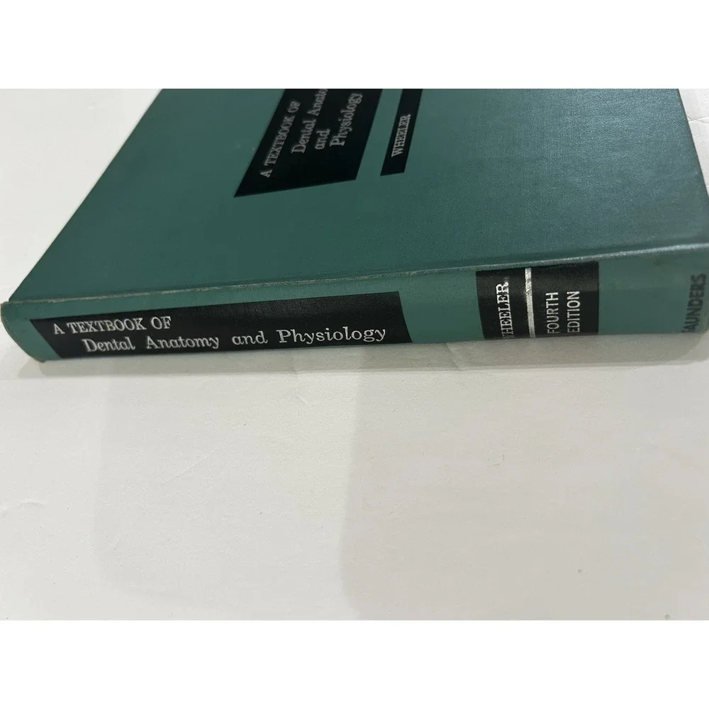 A Textbook Of Dental Anatomy And Physiology Wheeler 4th Edition Hardcover
